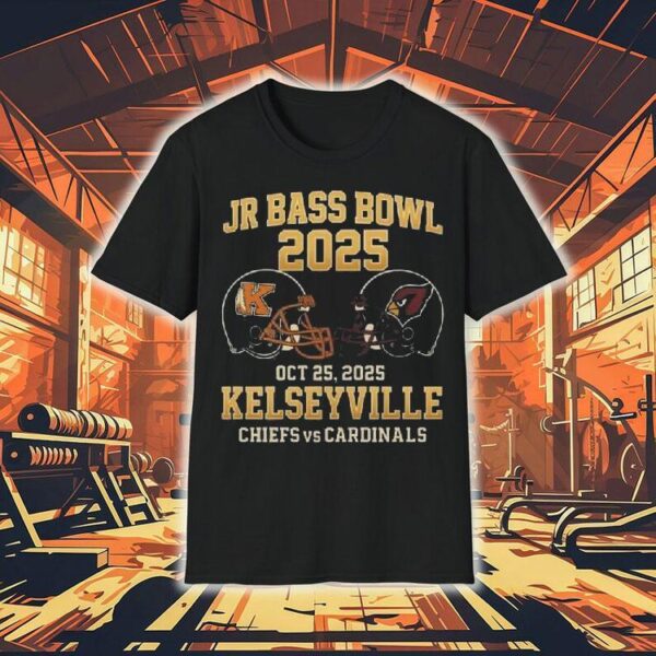 Jr Bass Bowl 2025 Chiefs Vs Cardinals Oct 25 2025 Kelseyville Shirt