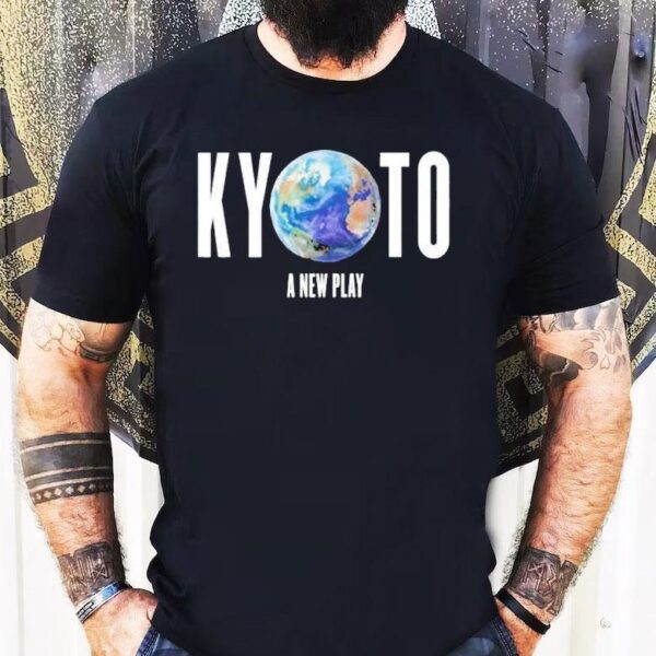 Kyoto A New Play The 1990s Were Freakin’ Glorious Earth Shirt
