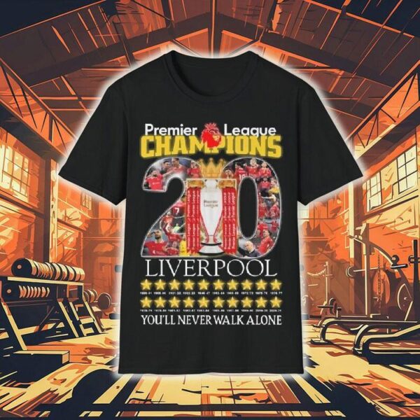 Liverpool Premier League Champions 20 Stars You’ll Never Walk Alone Shirt