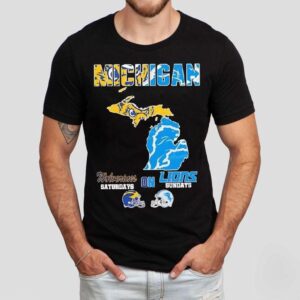 Michigan Sports Michigan Wolverines On Saturdays X Detroit Lions On Sundays State Of Masco Tshirt