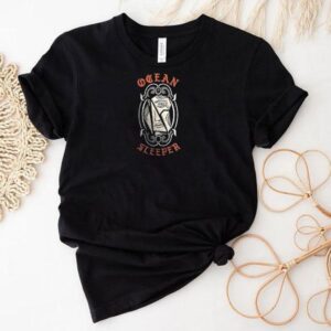 Ocean Sleeper Happiness Ain't Meant For Me Shirt 1 Ocean Sleeper Happiness Ain T Meant For Me Tshirt