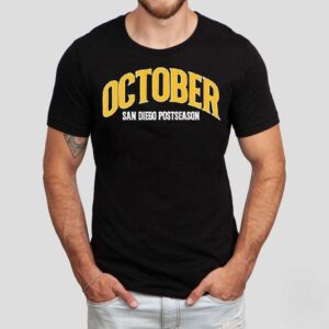 October San Diego Padres Postseason Tshirt
