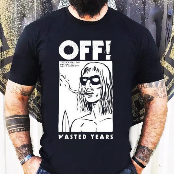 Off Band Wasted Years Shirt