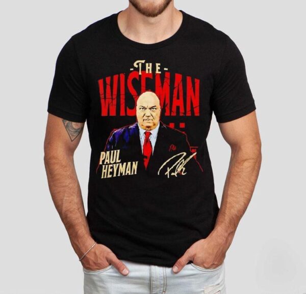 Paul Heyman The Wiseman Wwe Signature Shirt