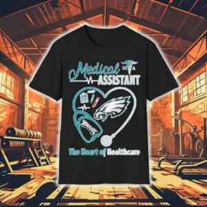 Philadelphia Eagles Medical Assistants The Heart Of Healthcare Stethoscope Heartbeat Shirt Philadelphia Eagles Medical Assistants The Heart Of Healthcare Stethoscope Heartbeat Shirt
