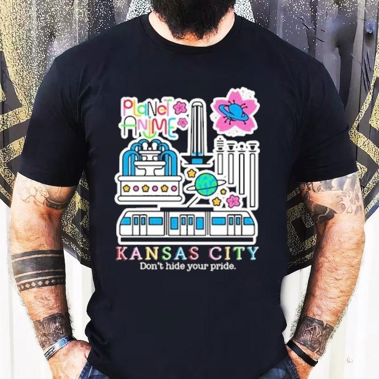 Planet Anime Kansas City Don’t Hide Your Pride Shirt Planet Anime Kansas City Don’t Hide Your Pride Shirt
