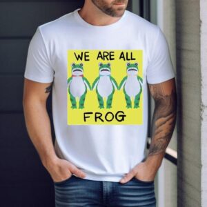Portland Frog We Are All Frog Shirt