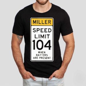 San Diego Padres Mason Miller Speed Limit When Batters Are Presen Tshirt