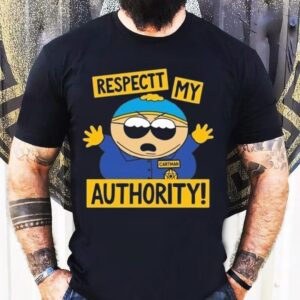 South Park Cartman Respect My Authority Shirt