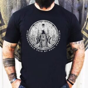 Tribal Gaze Disobedience Paid By Soul Depletion Shirt