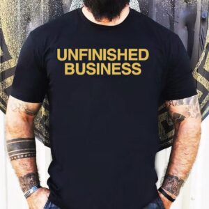 Unfinished Business Text Collection Tshirt