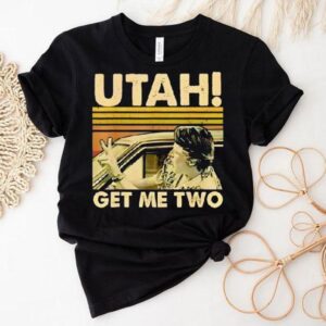 Utah Get Me Two Vintage Shirt