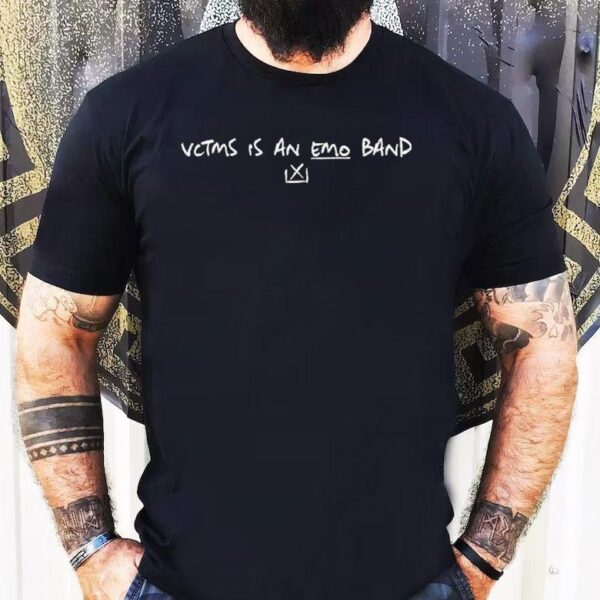 Vctms Is An Emo Band Shirt