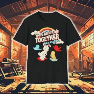 We’re All In This Together Like Hostages Shirt