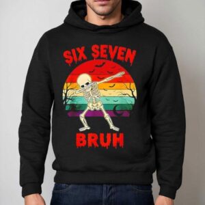 Halloween Meme Six Seve Skeleton Numbers Funny Bruh Hoodie
