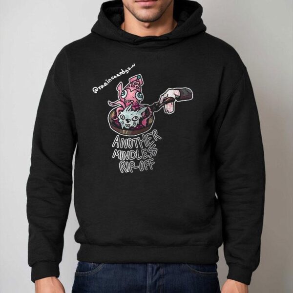 Another Mindless Rip Of Shirt