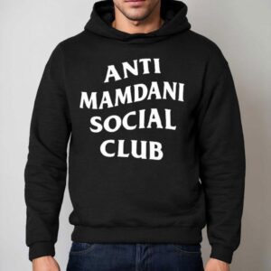 Anti Mamdani Social Club Shirt 2 Anti Mamdani Social Club Hoodie