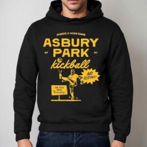Asbury Park Kickball Always A Home Game See You Next Tuesday Shirt 2 Asbury Park Kickball Always A Home Game See You Next Tuesday Hoodie