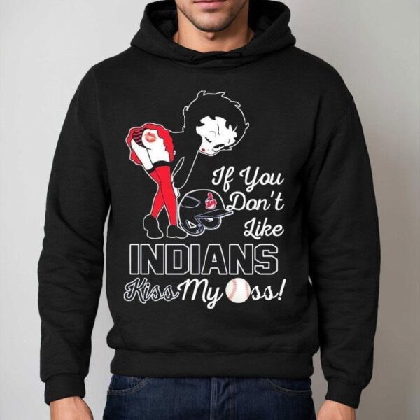 Betty Boop If You Don’t Like Cleveland Guardians Indians Kiss My Ass Shirt