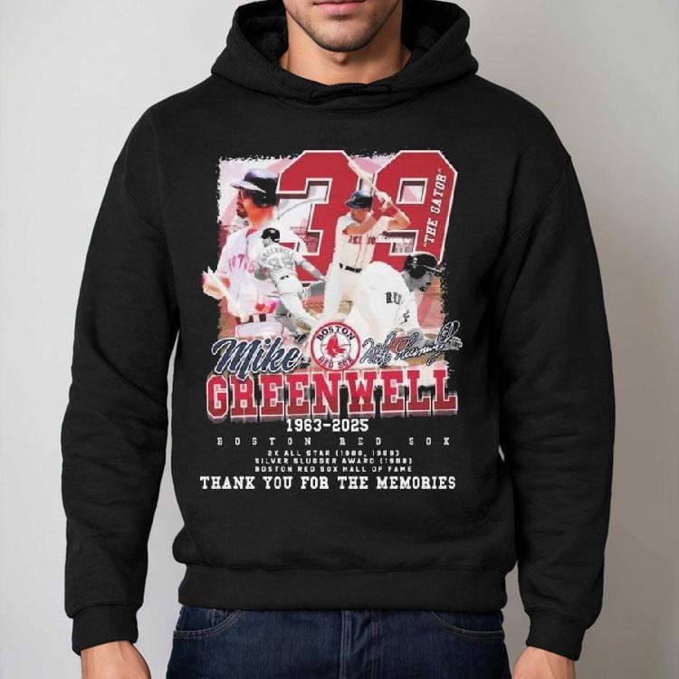 Boston Red Sox Hall Of Fame Mike Greenwell 1963-2025 The Gator Thank You For The Memories Signatures Shirt Boston Red Sox Hall Of Fame Mike Greenwell 1963-2025 The Gator Thank You For The Memories Signatures Shirt