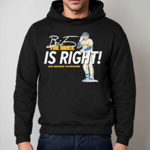 Brice Turang Milwaukee Brewers The Brice Is Right Baseball Mlb Signature Shirt 2 Brice Turang Milwaukee Brewers The Brice Is Right Baseball Mlb Signature Hoodie