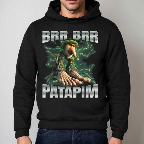 Brr Brr Patapim Shirt