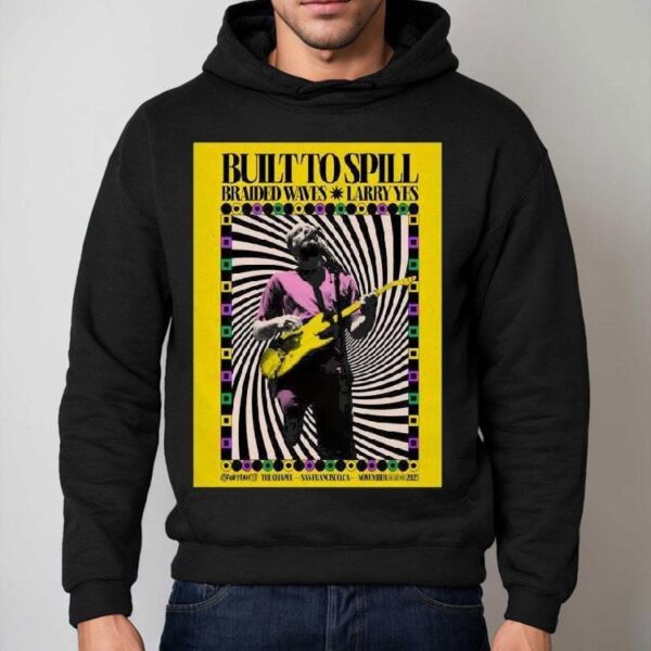 Built To Spill The Chapel San Francisco Ca November 11-13 2025 Shirt