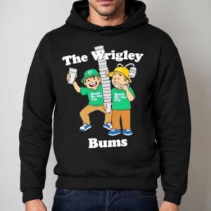 Chicago Cubs The Wrigley Bums Beers By The Ivy Hoodie