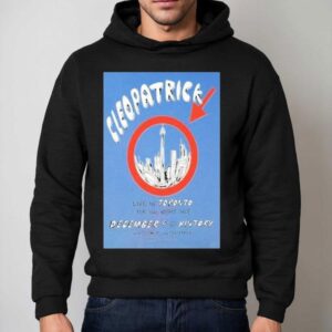 Cleopatrick History Tour Toronto, On 2025 Shirt 2 Cleopatrick History Tour Toronto On Hoodie