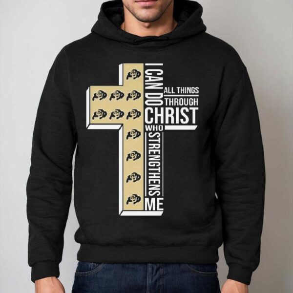 Colorado Buffaloes I Can Do All Things Through Christ Who Strengthens Me 2025 Shirt