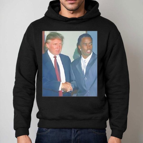 Donald Trump And Rapper Sean Diddy Combs Shirt