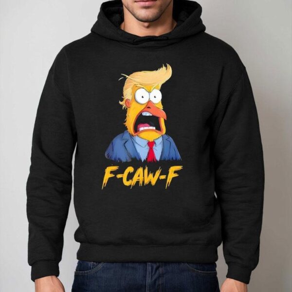 F-caw-f Funny Trump Chicken Rooster Meme Shirt