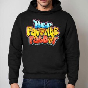 Fatboy Certified Her Favorite Fat Boy Pizza Hoodie