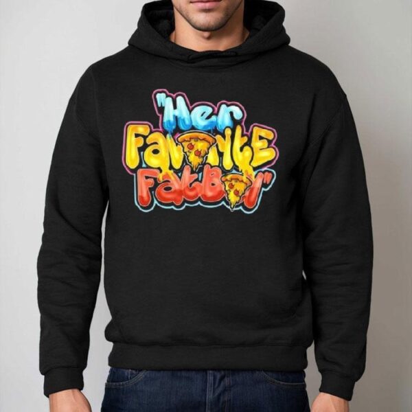 Fatboy Certified Her Favorite Fat Boy Pizza Shirt