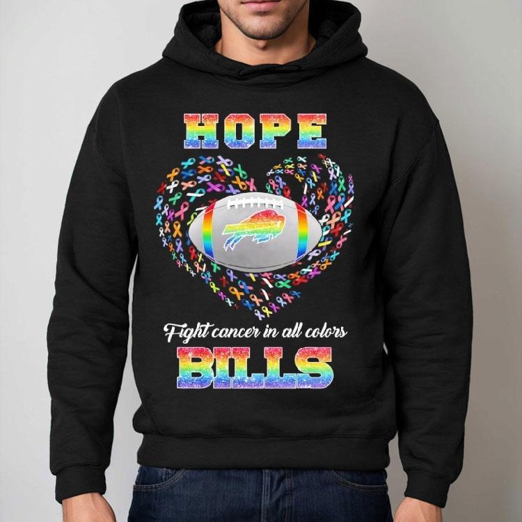 Hope Buffalo Bills Fight Cancer In All Colors Shirt Hope Buffalo Bills Fight Cancer In All Colors Shirt