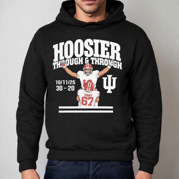 Indiana Hoosiers Through And Through 2025 Shirt