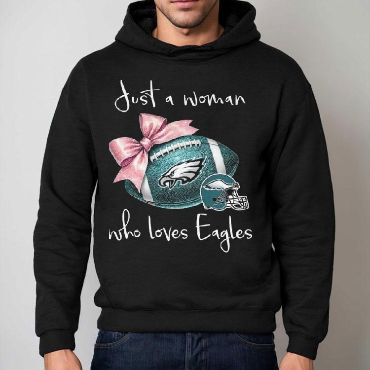 Just A Woman Who Loves Philadelphia Eagles Pink Bow 2025 Shirt Just A Woman Who Loves Philadelphia Eagles Pink Bow 2025 Shirt