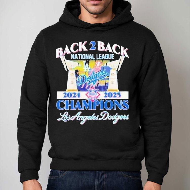 Los Angeles Dodgers Back 2 Back National League 2024 2025 Champions Shirt Los Angeles Dodgers Back 2 Back National League 2024 2025 Champions Shirt
