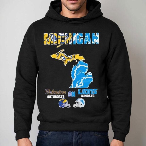 Michigan Sports Michigan Wolverines On Saturdays X Detroit Lions On Sundays State Of Mascot Shirt