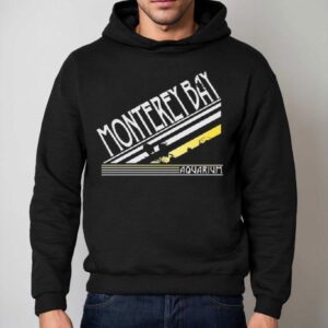 Monterey Bay Aquarium Shirt 2 Monterey Bay Aquarium Hoodie