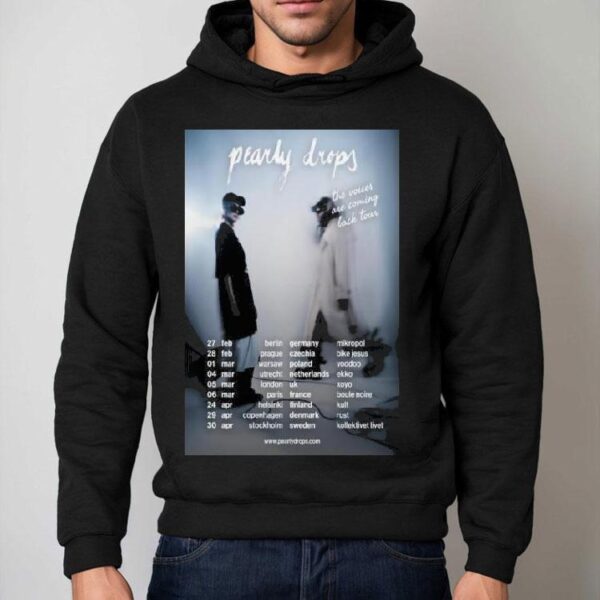Pearly Drops The Voices Are Coming Back Tour 2026 Shirt