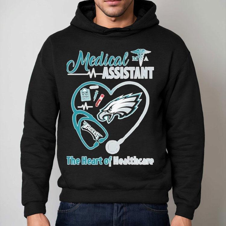Philadelphia Eagles Medical Assistants The Heart Of Healthcare Stethoscope Heartbeat Shirt Philadelphia Eagles Medical Assistants The Heart Of Healthcare Stethoscope Heartbeat Shirt