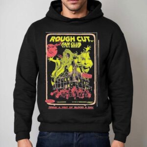 Rough Cut Fan Club Drink A Pint Of Blood A Day Shirt 2 Rough Cut Fan Club Drink A Pint Of Blood A Day Hoodie