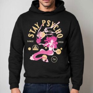 San Franpsycho Psycho Siren Since 2001 Shirt 2 San Franpsycho Psycho Siren Since Hoodie