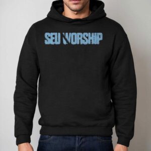 Seu Worship Grunge Shirt 2 Seu Worship Grunge Hoodie