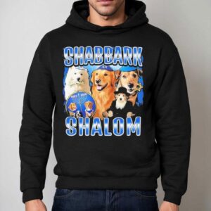 Shabbark Shalom Dogs Graphic Shirt 2 Shabbark Shalom Dogs Graphic Hoodie