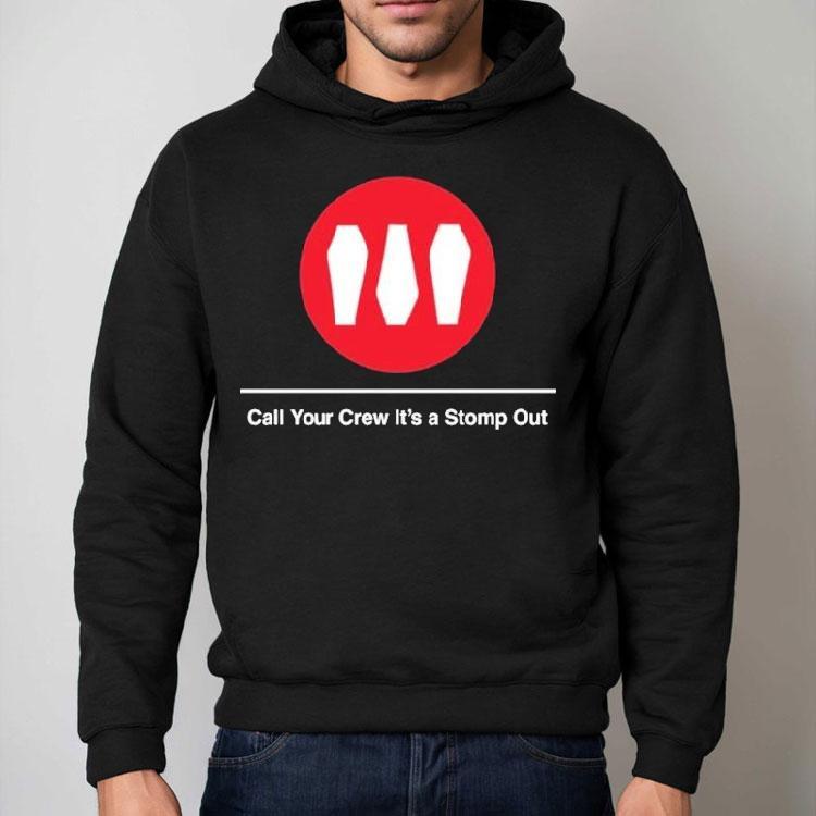 Show Me The Body Train Call Your Crew It’s A Stomp Out Shirt Show Me The Body Train Call Your Crew It’s A Stomp Out Shirt