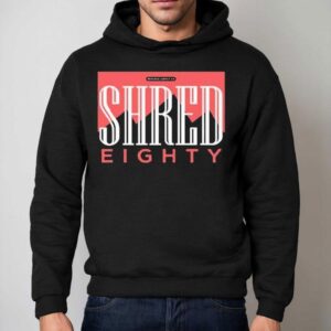 Shred. Eighty Marb Shred Shirt 2 Shred Eighty Marb Shred Hoodie
