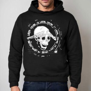 Skull Crime Is Legal 2025 Shirt 2 Skull Crime Is Legal Hoodie