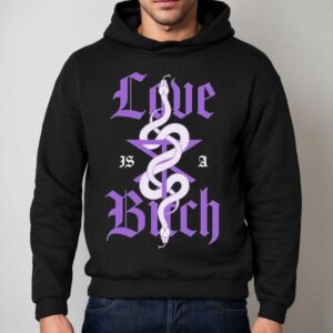 The Rasmus Love Is A Bitch Snake Shirt 2 The Rasmus Love Is A Bitch Snake Hoodie